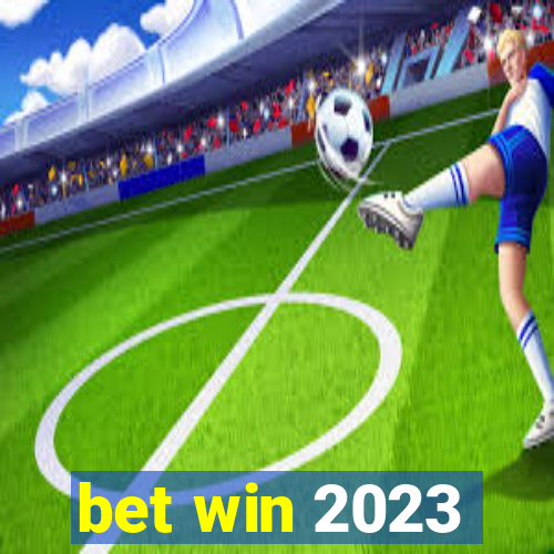 bet win 2023